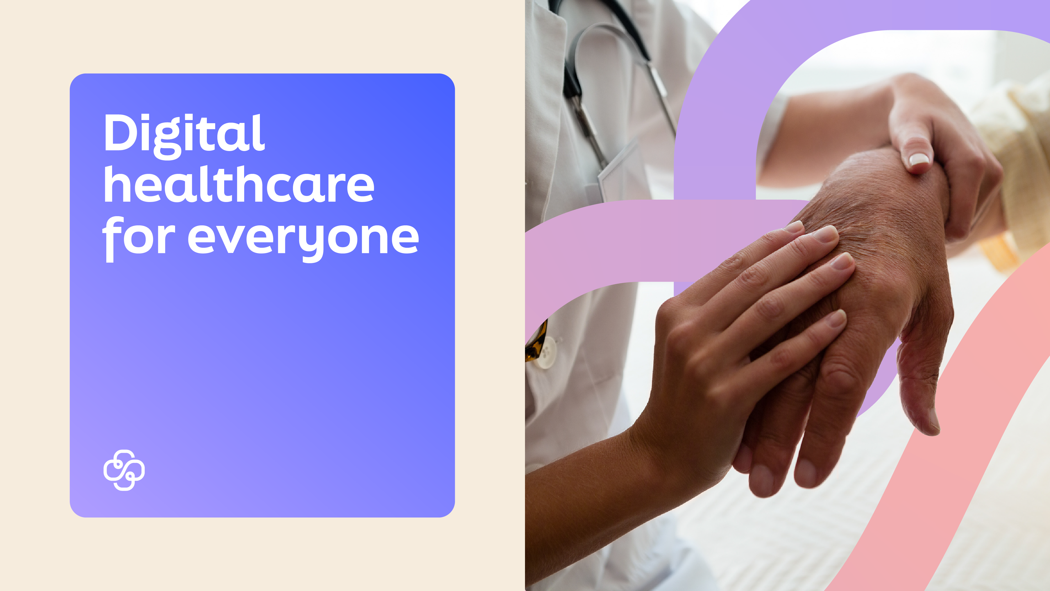 Digital Healthcare for Everyone